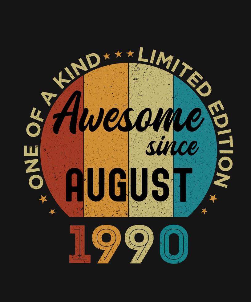 May 1990 Vintage One Of A Kind Awesome Since 30 Years Birthday Gift vector
