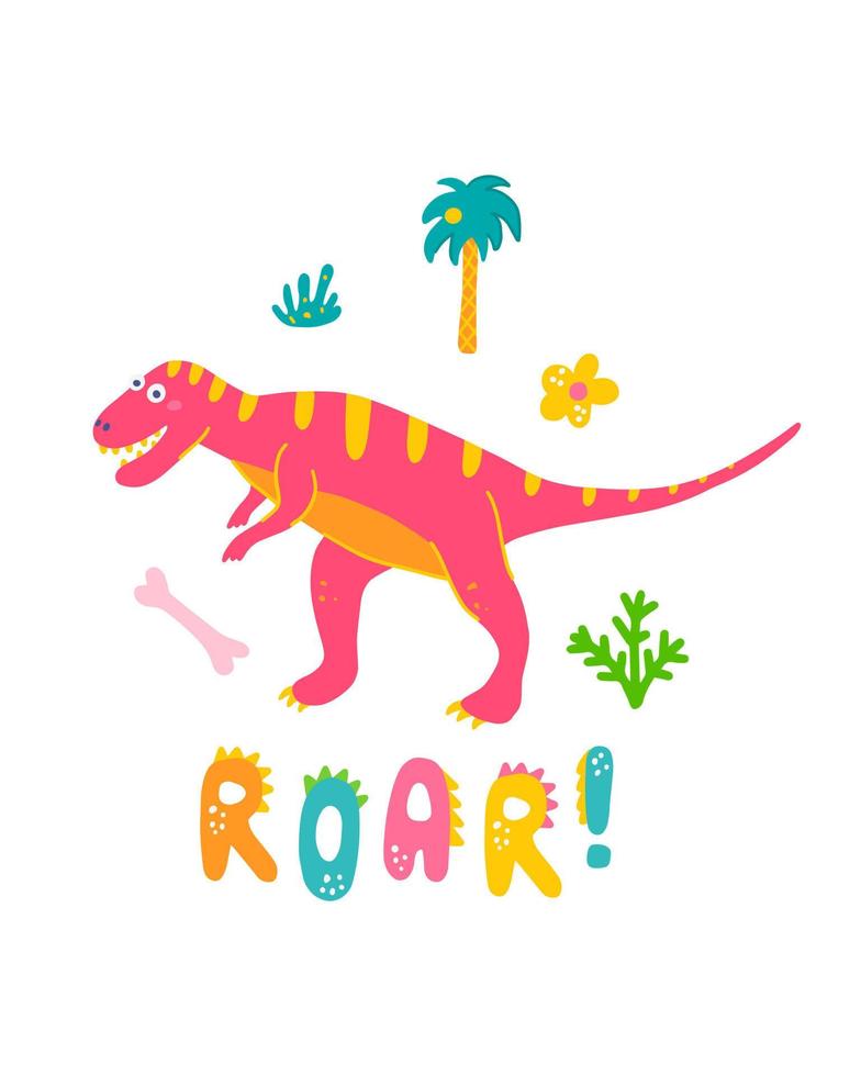 Cute dinosaur baby print. Tyrannosaurus in flat hand drawn style with hand lettered Roar. Design for the design of postcards, posters, invitations and textiles vector