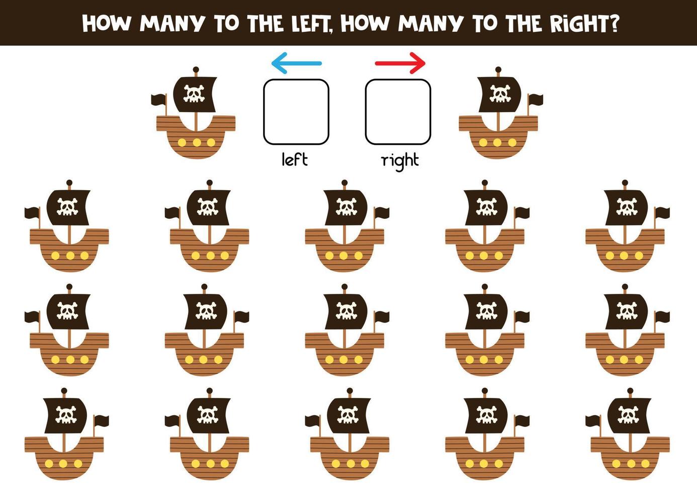 Left or right with pirate ship. Logical worksheet for preschoolers. vector