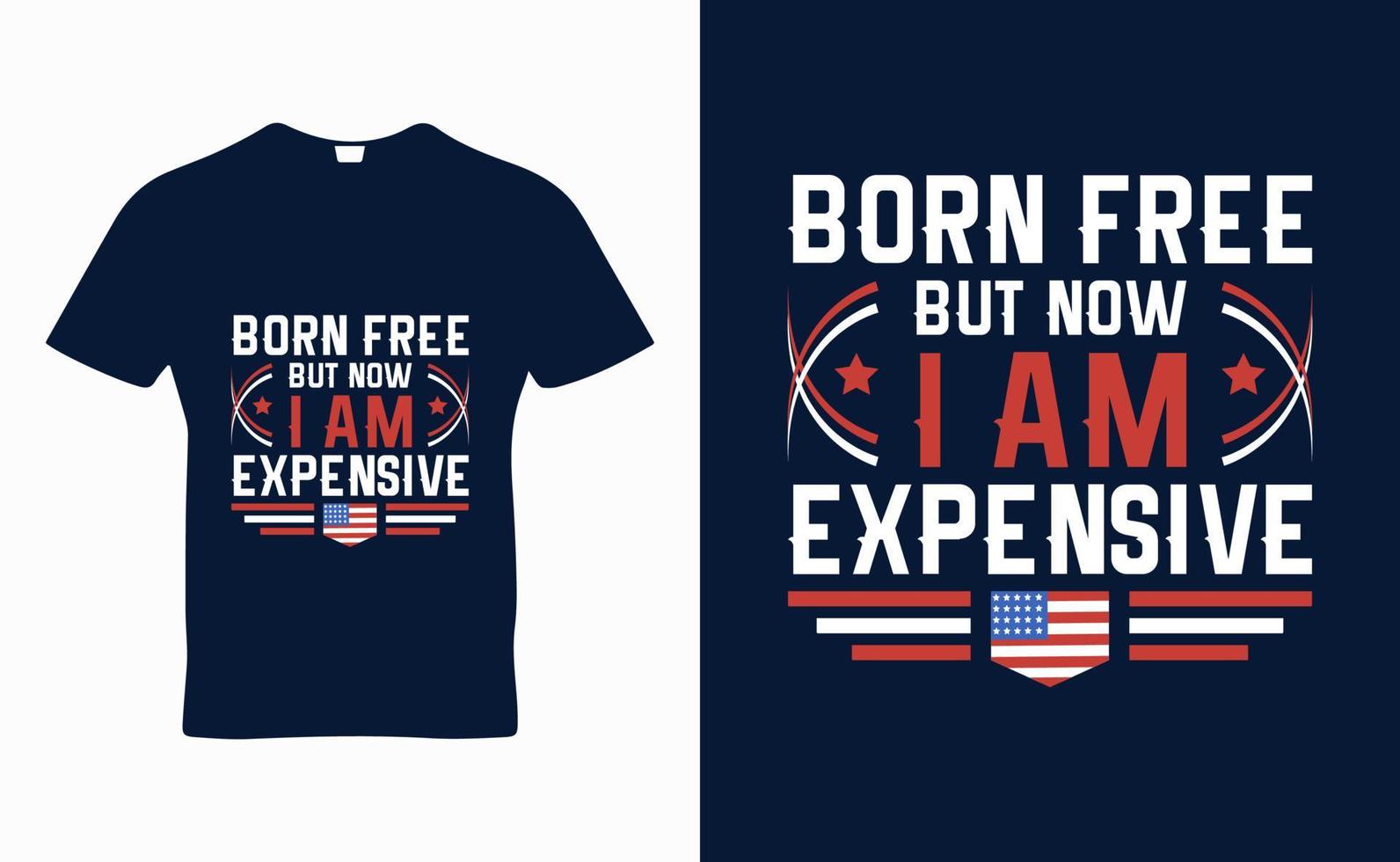 Born Free Quotes T-shirt Template Design vector