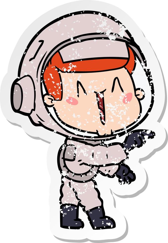 distressed sticker of a happy cartoon astronaut pointing vector