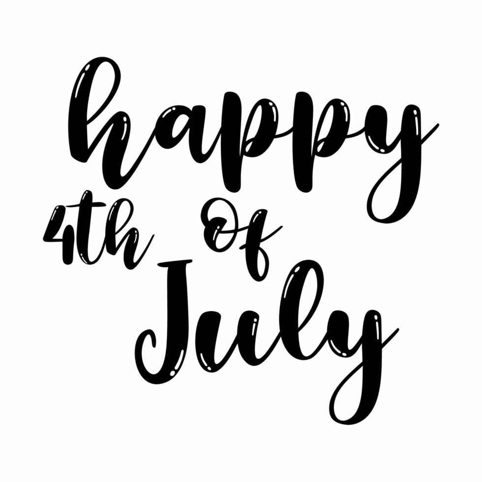Happy 4th of July Lettering Black and White Style vector