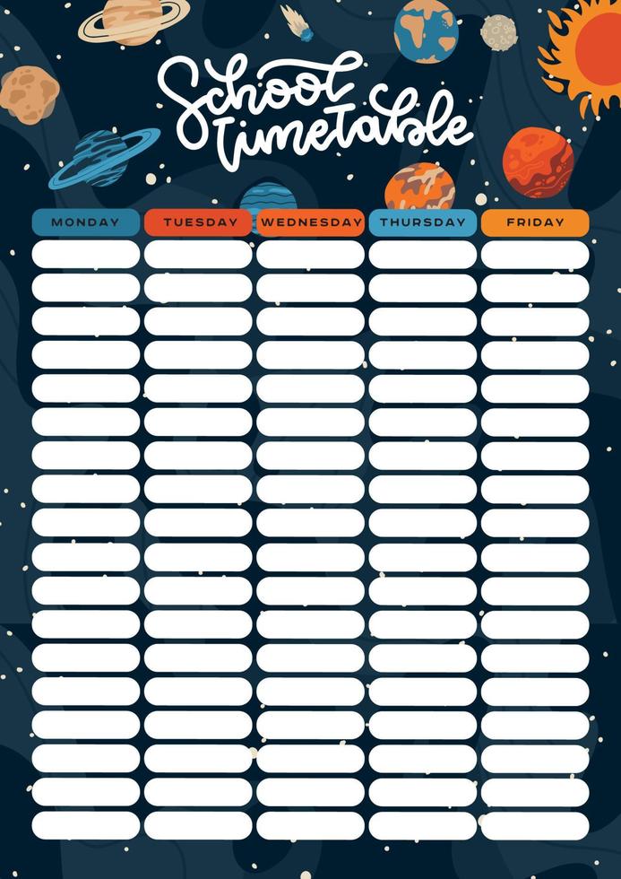 School timetable sheet template. Childish printable galaxy weekly planner for kids, solar system with stars on dark background. Fantasy galaxy organizer with planets. Flat hand drawn vector design.