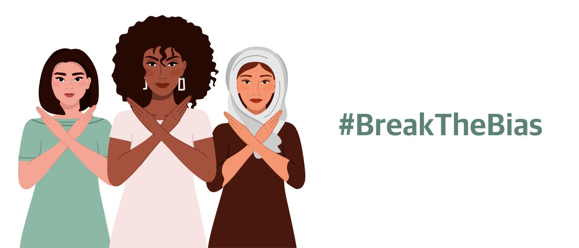 Break the bias. A group of women of different nationalities. Vector illustration of the Movement against Discrimination and Inequality Vector illustration