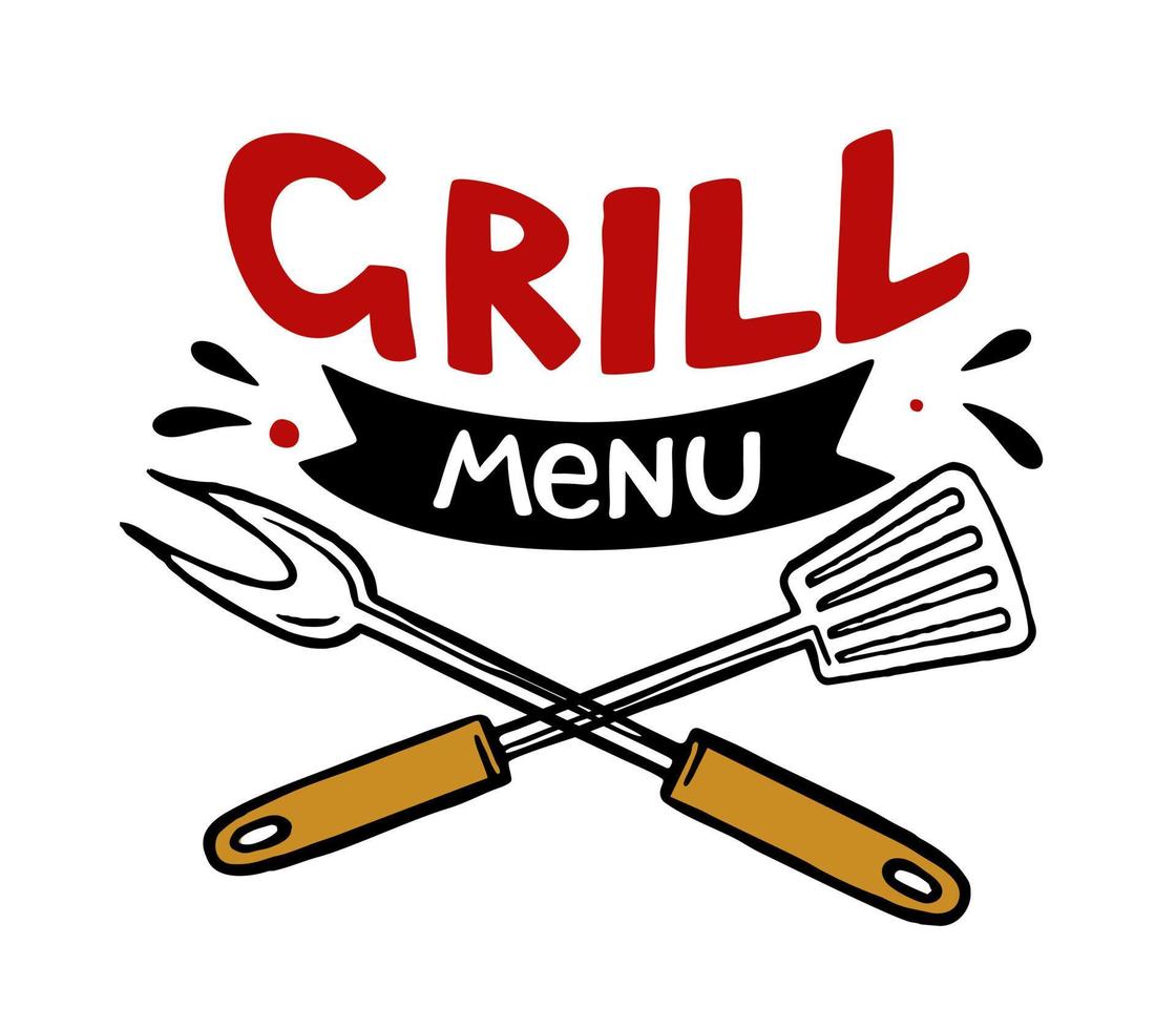 Grill menu hand-drawn inscription slogan food court logo menu restaurant bar cafe Vector illustration spatula and fork