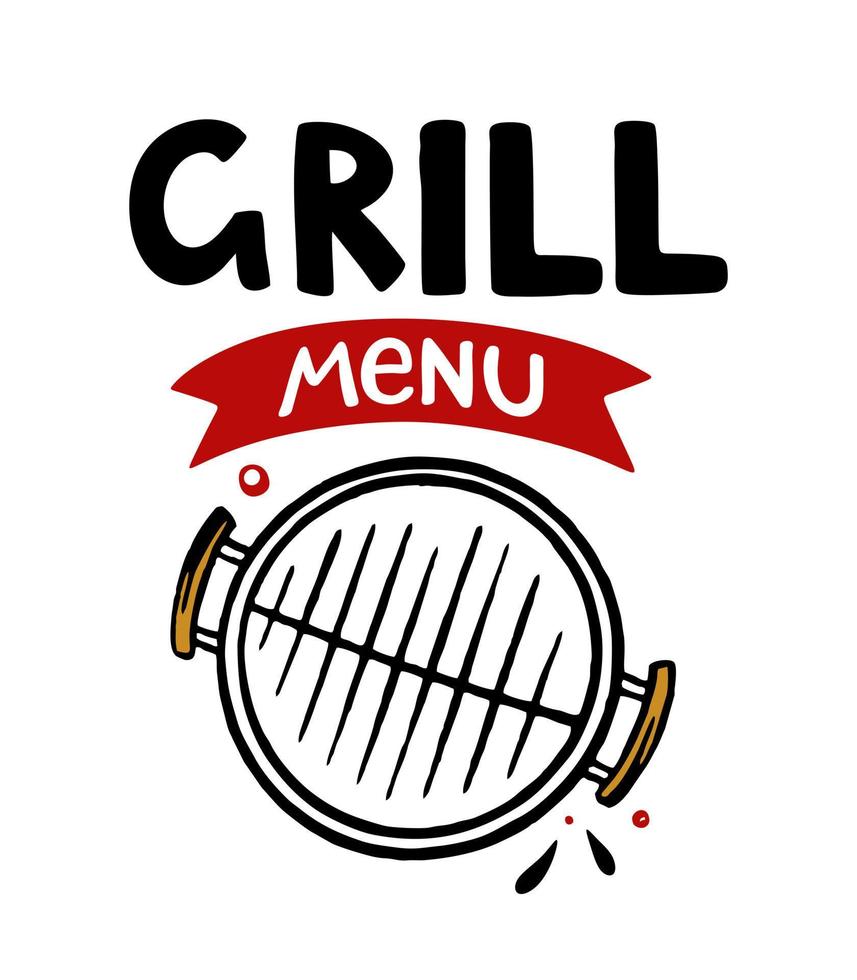 Grill menu hand-drawn inscription slogan food court logo menu restaurant bar cafe Vector illustration grill