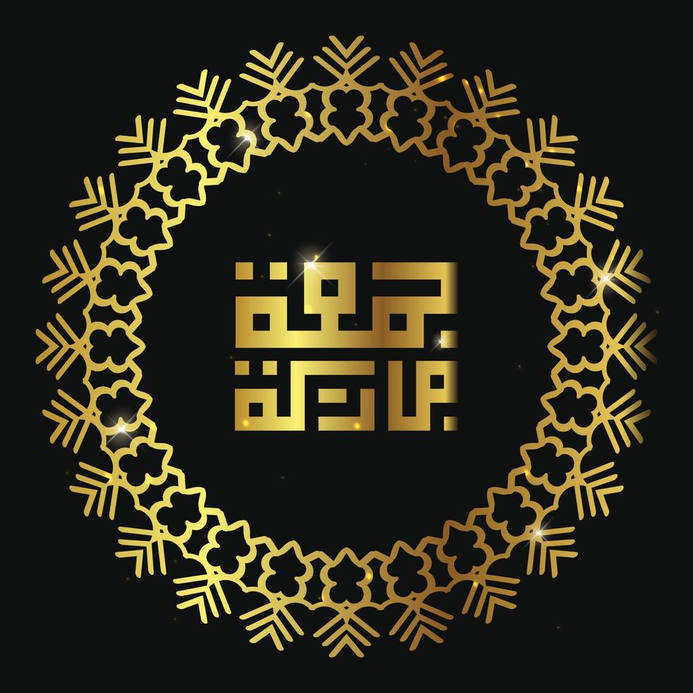 Arabic calligraphy Juma'a Mubaraka . Greeting card of the weekend at the Muslim world, May it be a Blessed Friday vector