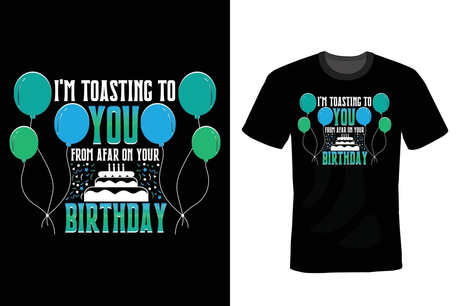 Birthday Quote T shirt design, vintage, typography vector