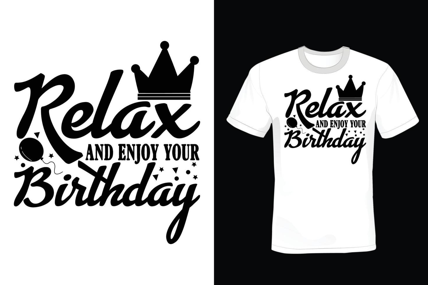 Birthday Quote T shirt design, vintage, typography vector