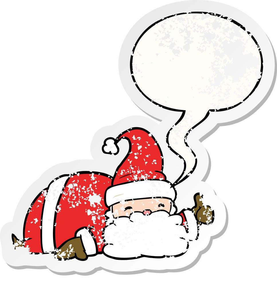 cartoon sleepy santa giving thumbs up symbol and speech bubble distressed sticker vector