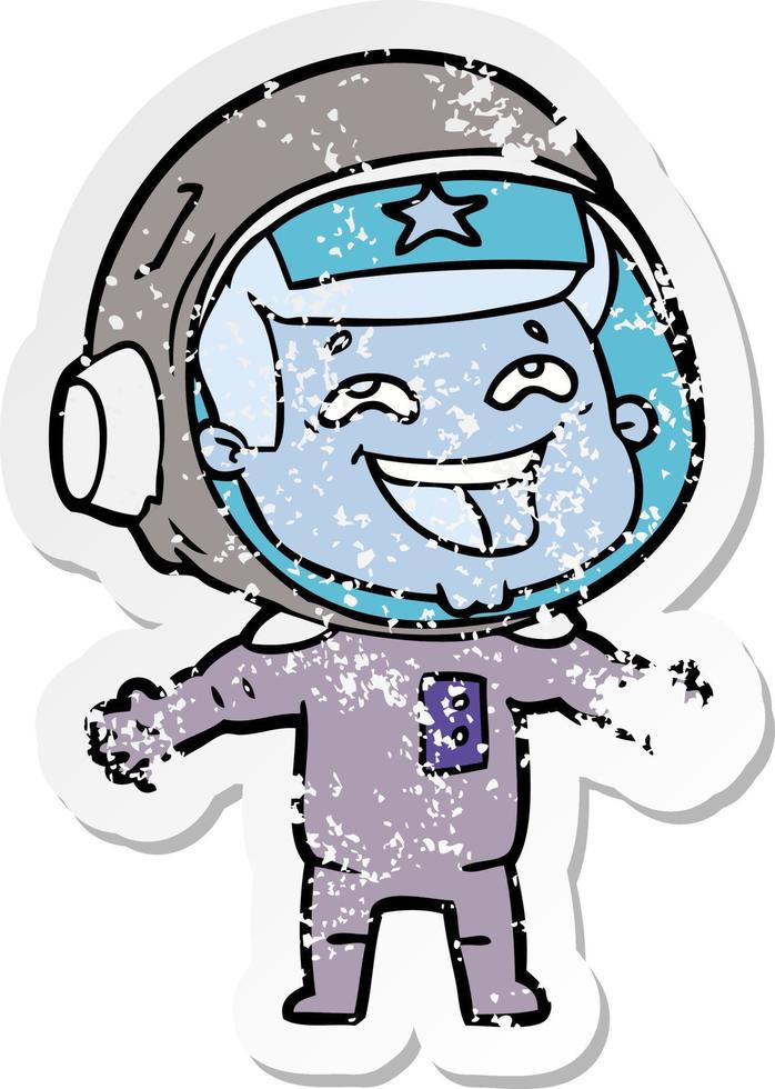 distressed sticker of a cartoon laughing astronaut vector