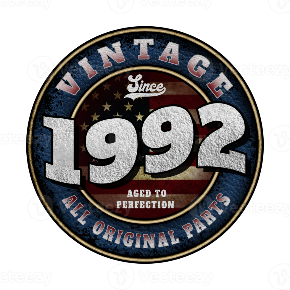 Since 1992 Aged to perfection All original parts Birthday design png
