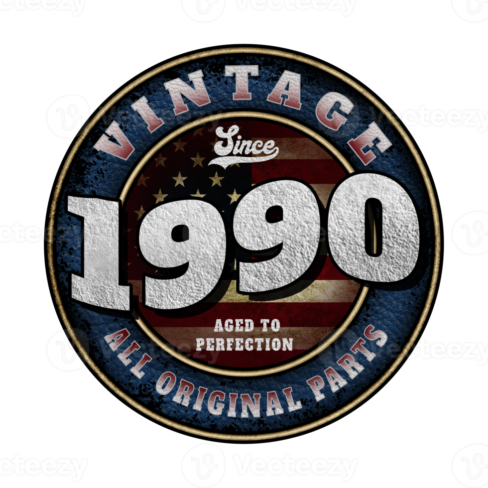 Since 1990 Aged to perfection All original parts Birthday design png