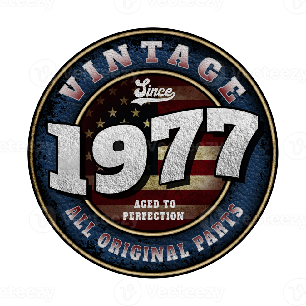 Since 1977 Aged to perfection All original parts Birthday design png