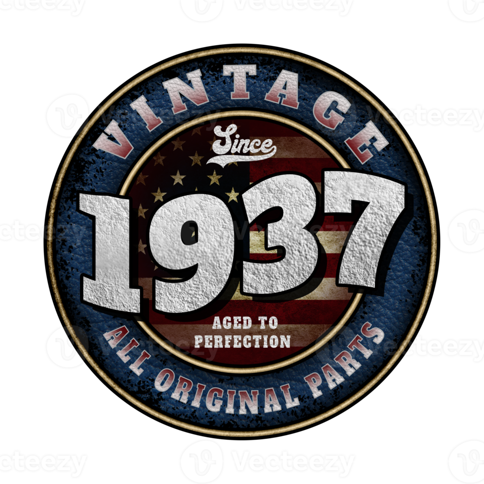 Since 1937 Aged to perfection All original parts Birthday design png