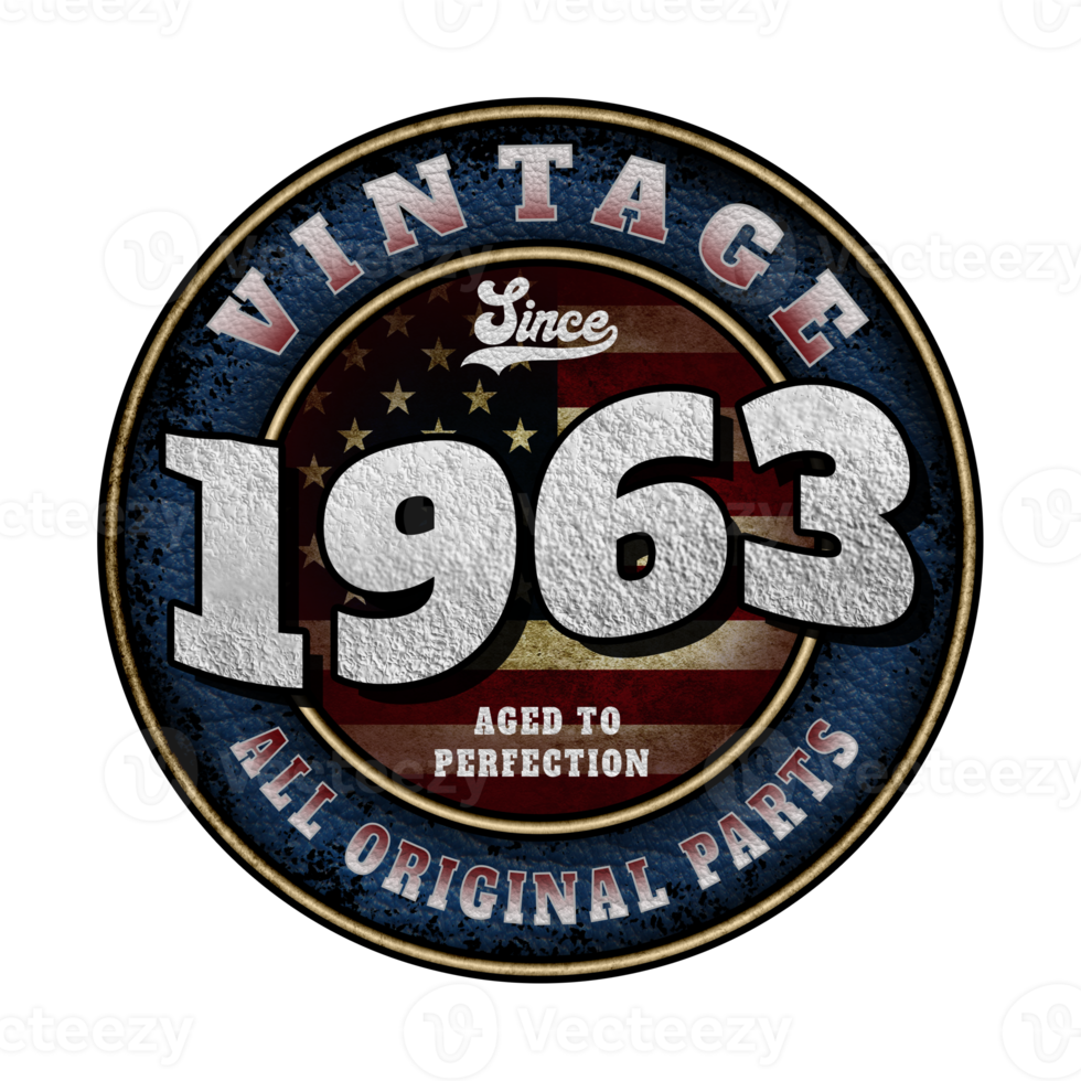 Since 1963 Aged to perfection All original parts Birthday design png