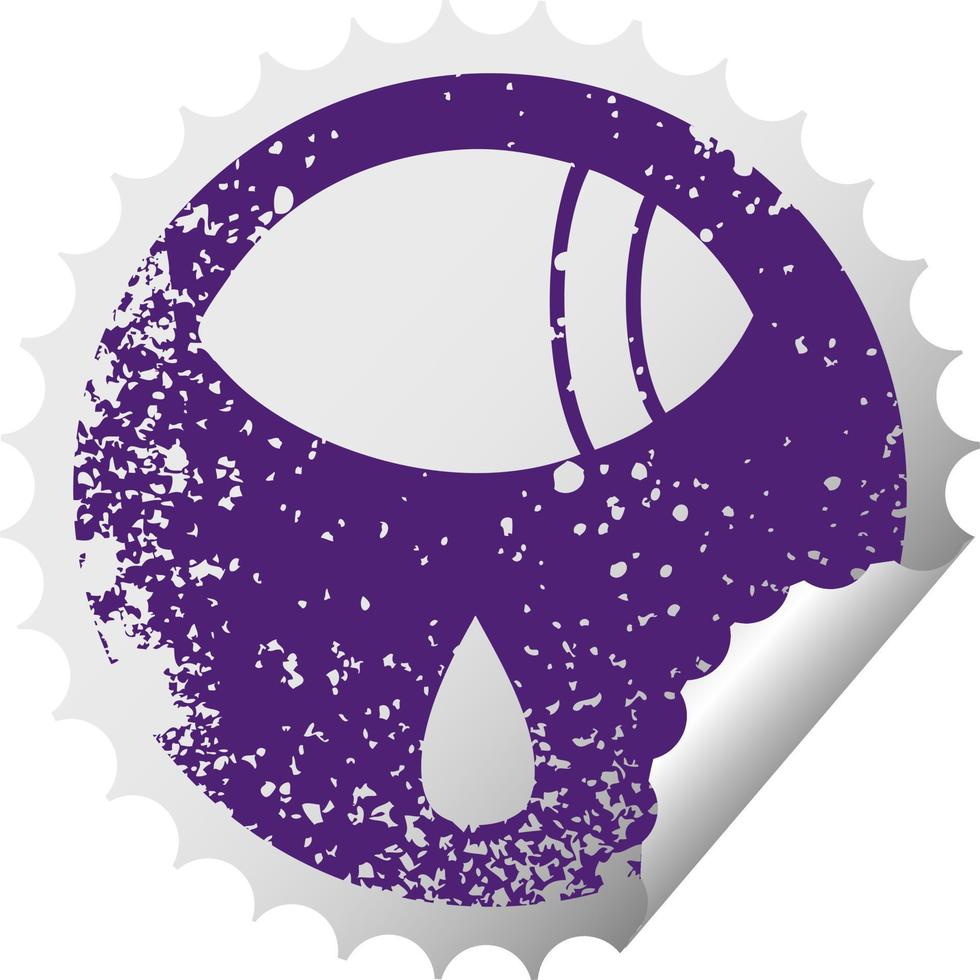 distressed circular peeling sticker symbol crying eye looking to one side vector