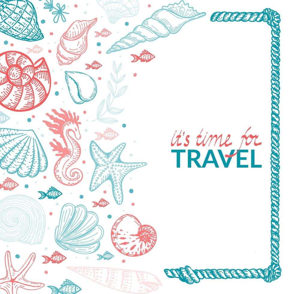 Banner template in nautical style. Hand-drawn seashells, fish, seahorses and starfish in sketch style. Time to travel. Handwritten inscription. Greeting card. Beach party vector