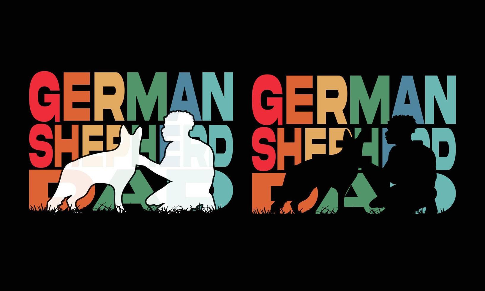 German shepherd Dad-T-shirt design. German shepherd  Dog Design. vector