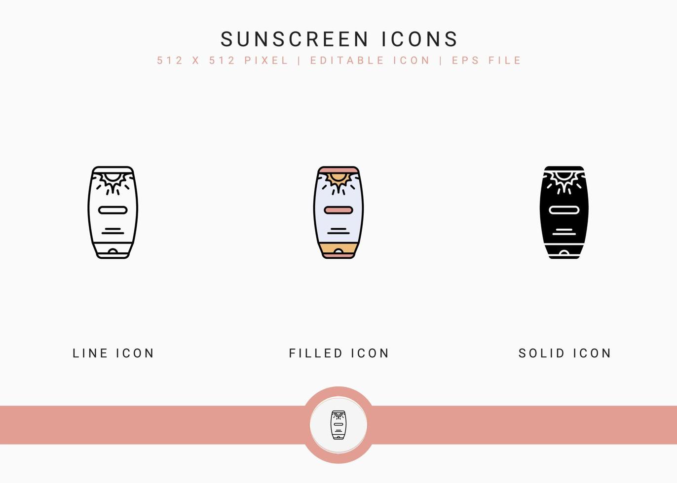 Sunscreen icons set vector illustration with solid icon line style. Ultraviolet protection concept. Editable stroke icon on isolated white background for web design, user interface, and mobile app