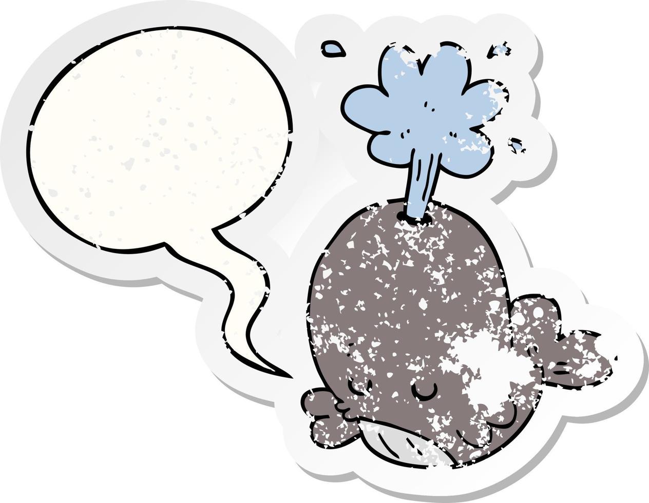 cartoon spouting whale and speech bubble distressed sticker vector