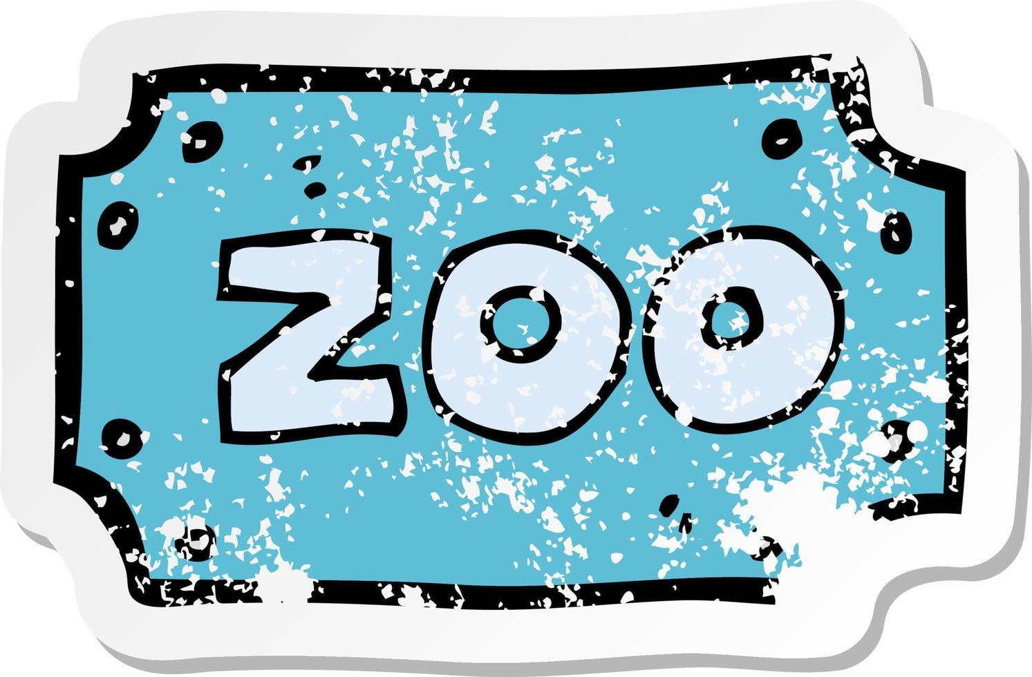 retro distressed sticker of a cartoon zoo sign vector