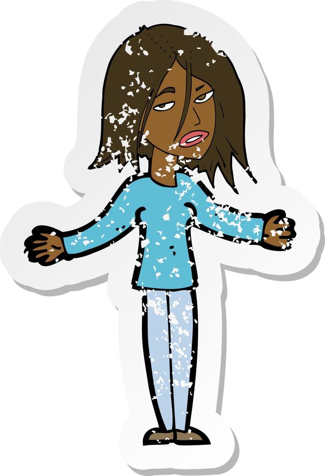 retro distressed sticker of a cartoon woman shrugging shoulders vector