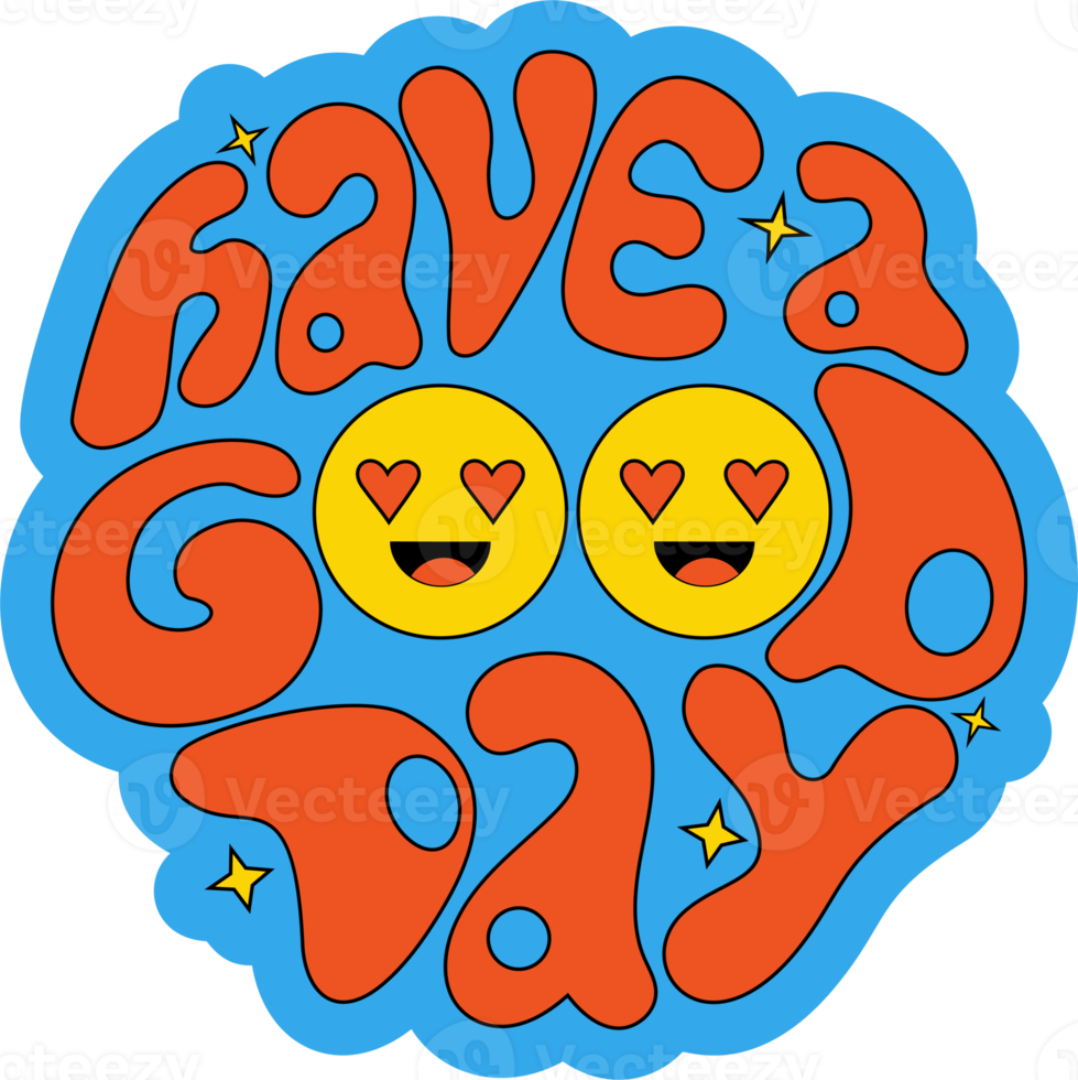 Have a good day. groovy style. Positive Retro Lettering png