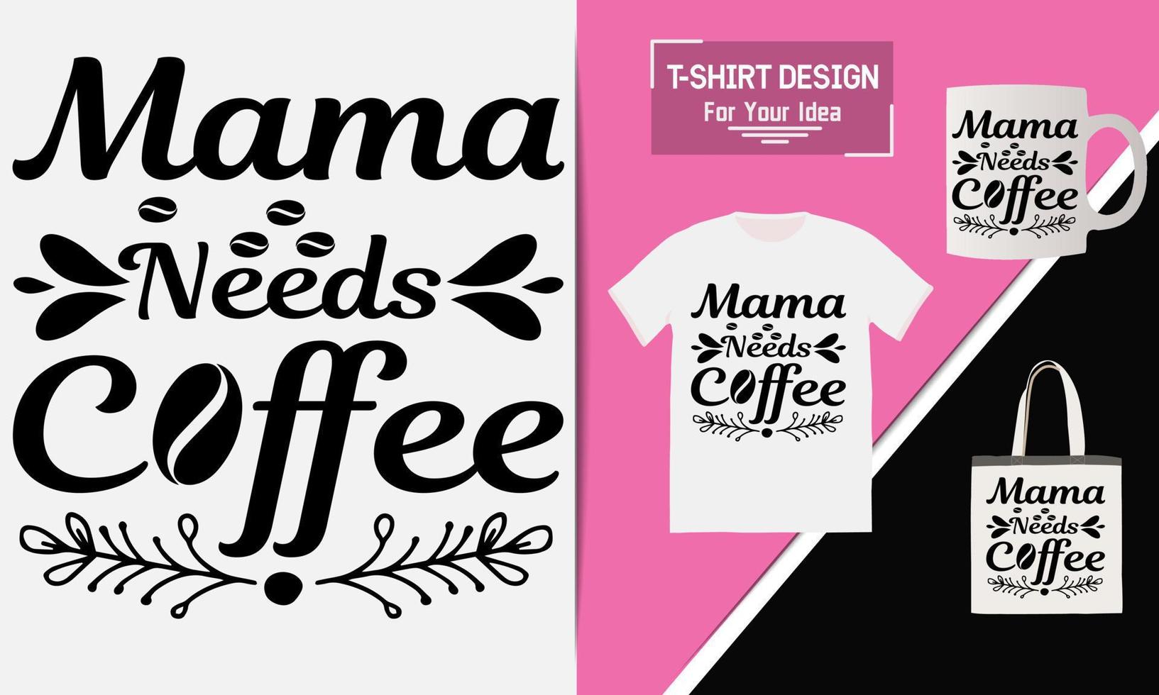 Coffee t-shirt design coffee vector t-shirt coffee lover t-shirt