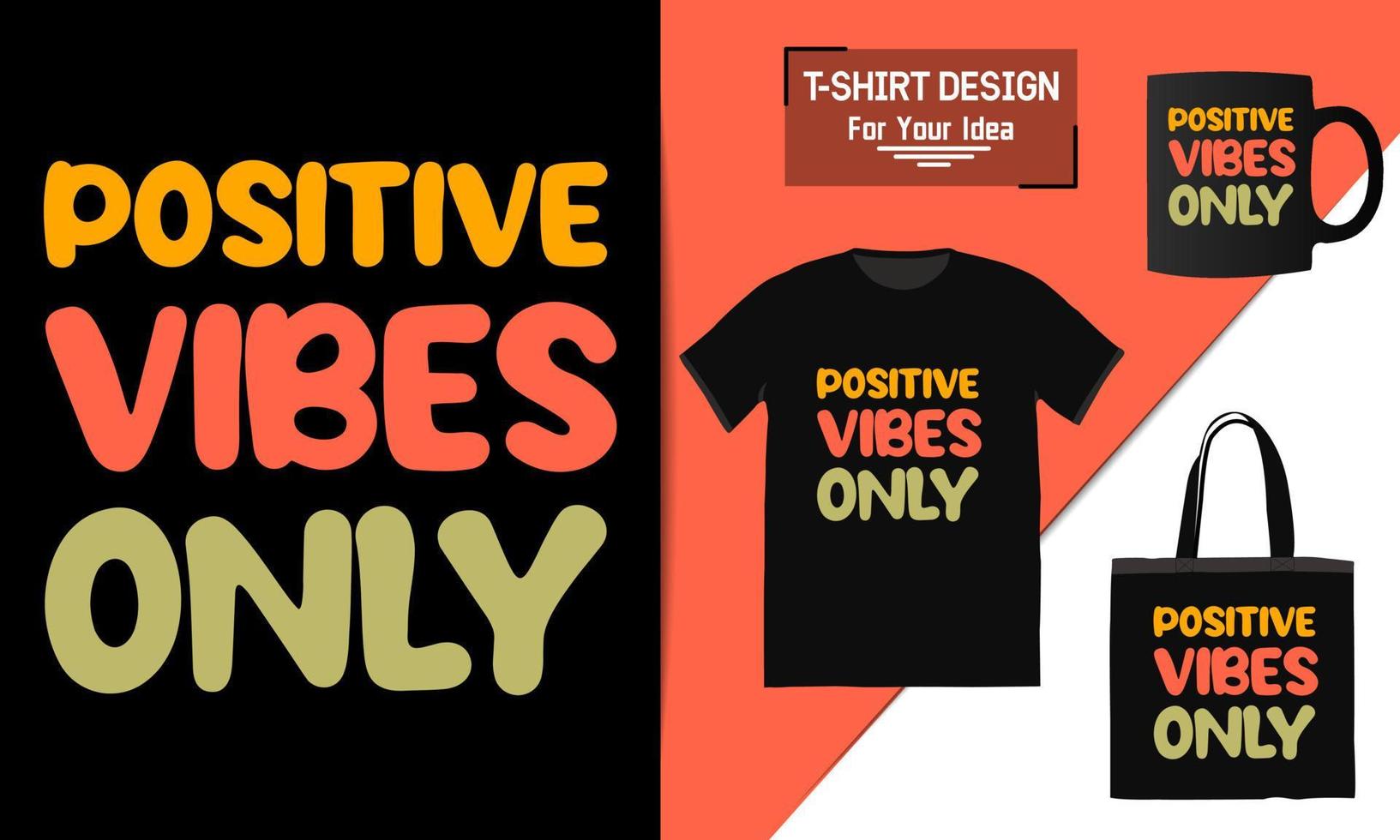 Good vibes only  you are enough positive vibes motivational poster, motivational quote, text typography design vector template for t shirt, premium t shirt design