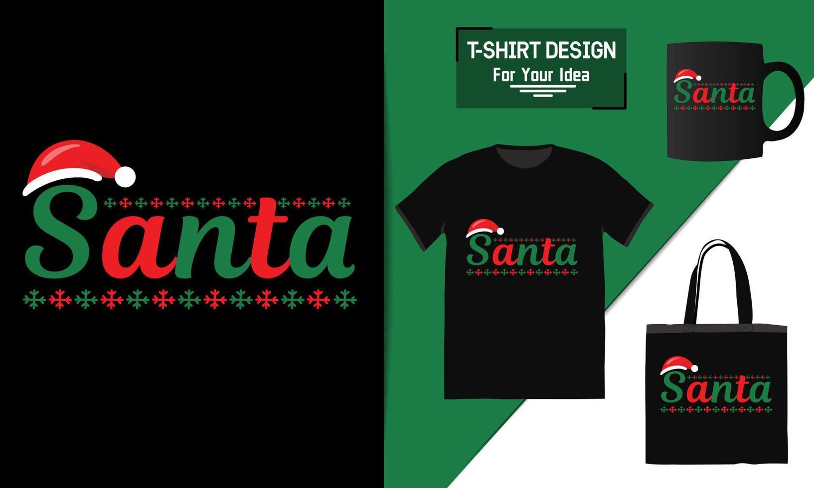 diseño de camisetas de santa navidad, vector de tipografía una taza y navidad divertida lista para imprimir