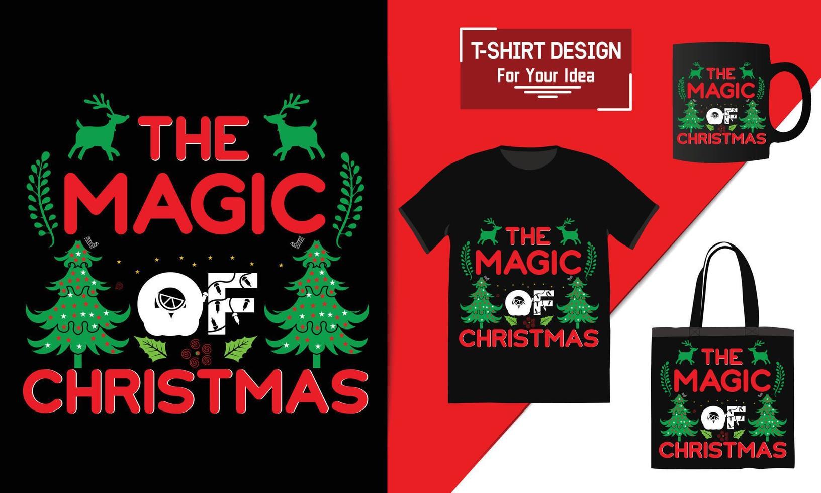 Christmas T-shirt Lettering Quote, Christmas T-shirt Design, typography vector a mug, and funny Christmas ready for print