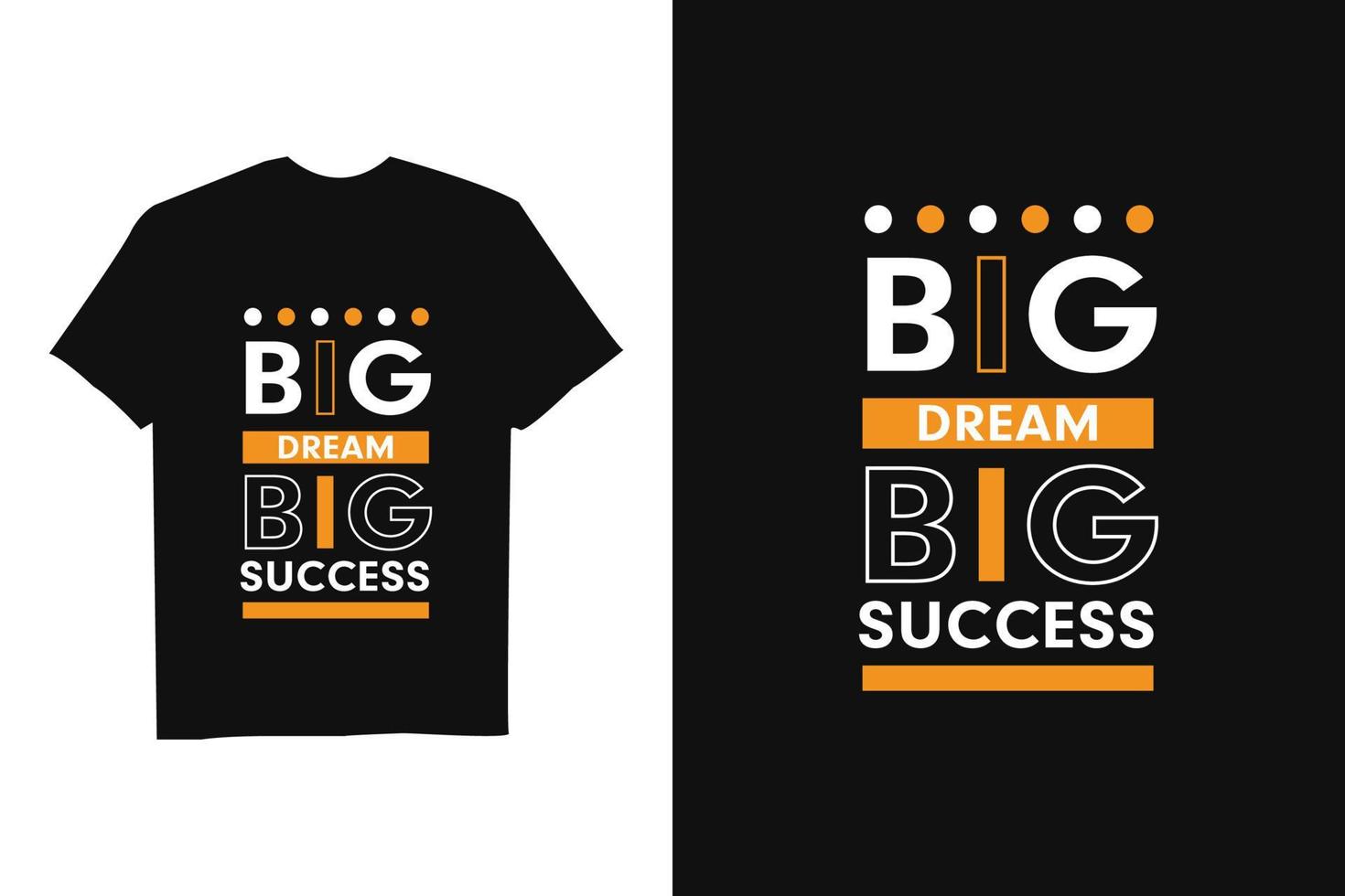 Modern Motivational Quote T Shirt design print ready file vector