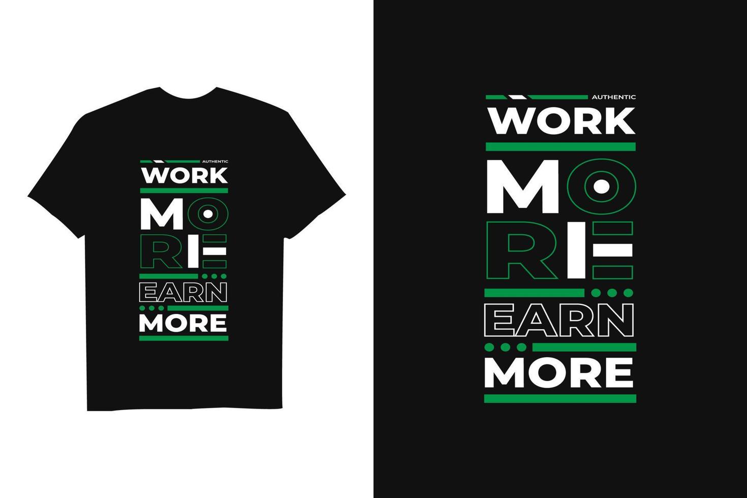 Black Modern Inspirational Quote T Shirt design vector