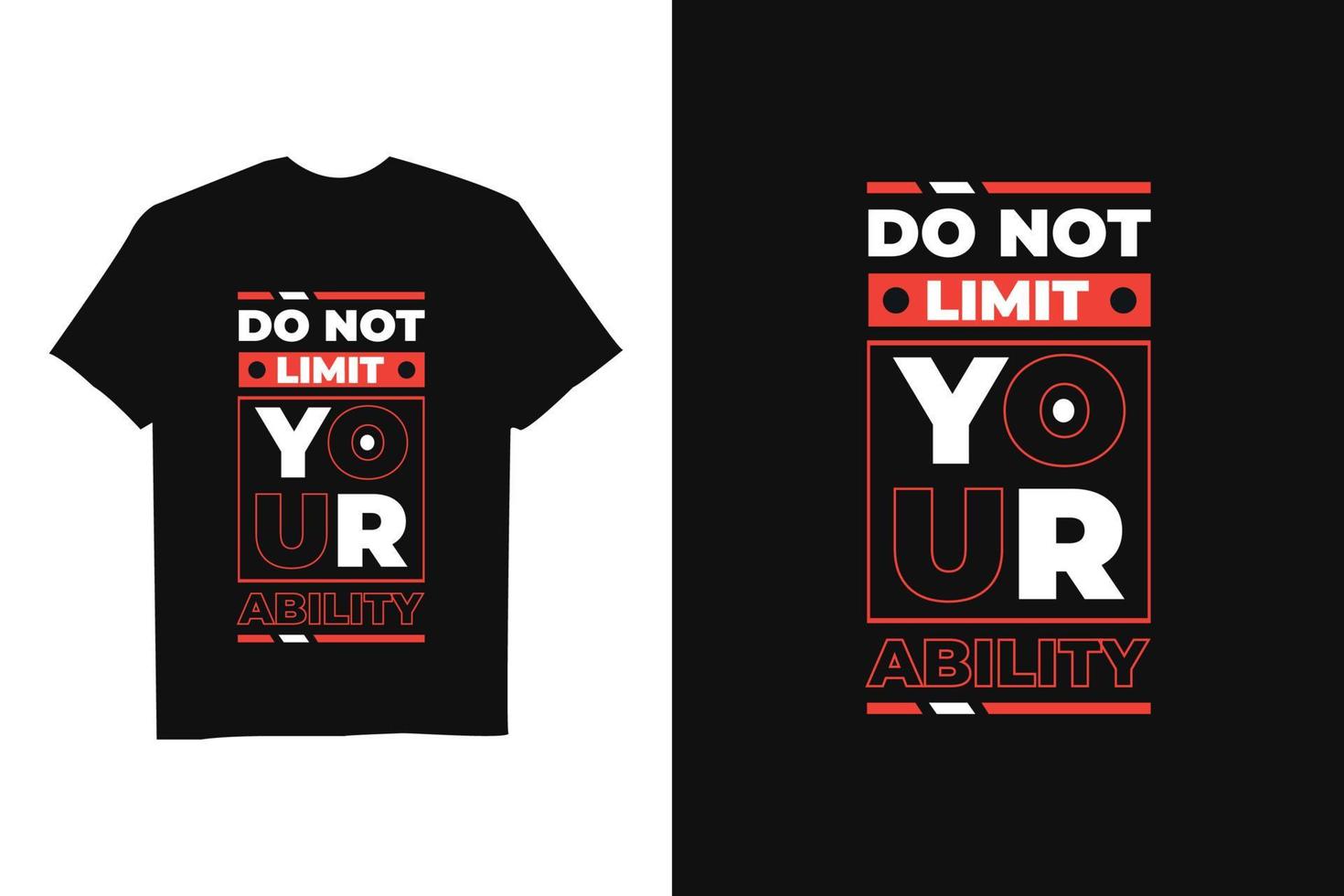 Modern Motivational Quote T Shirt design print ready file vector