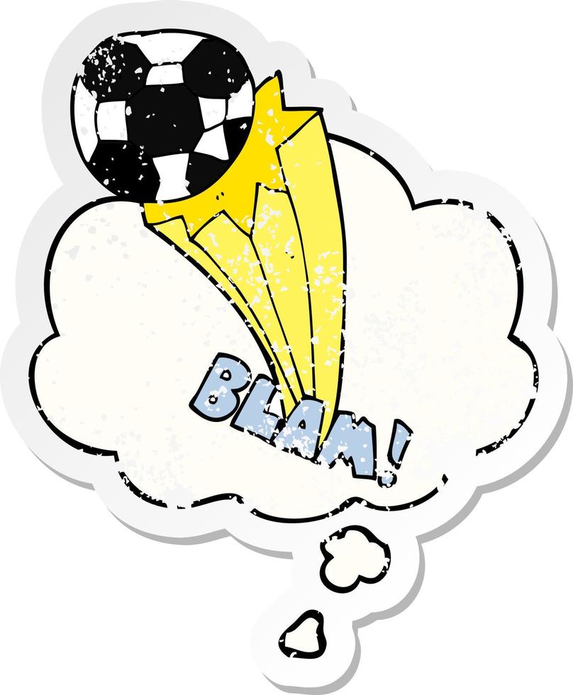 cartoon kicked soccer ball and thought bubble as a distressed worn sticker vector