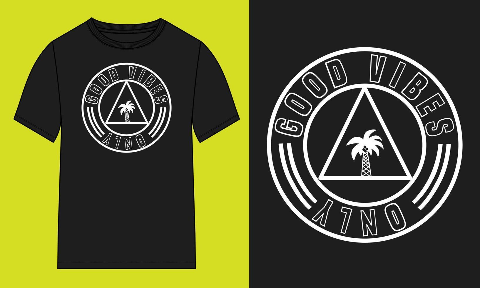 Good vibes only. Typography and abstract circle t-shirt Chest print design Ready to print. vector