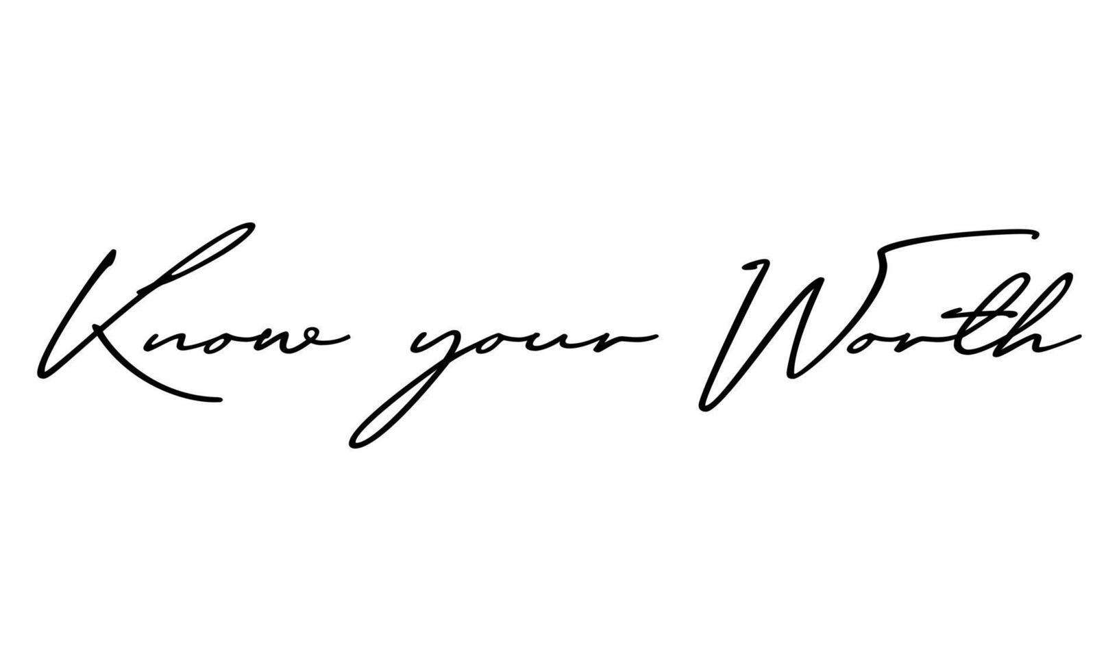 Keep your worth Hand drawn Typography quote vector illustration isolated on white background
