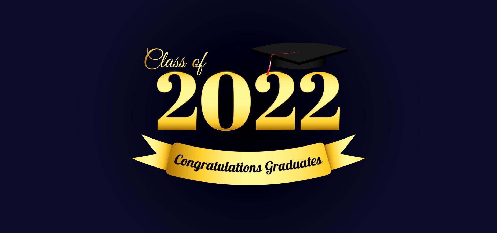 Class of 2022 vector design with golden text and dark blue background. Vector background for banner graduation, congratulation event, high school or college graduate, invitation card