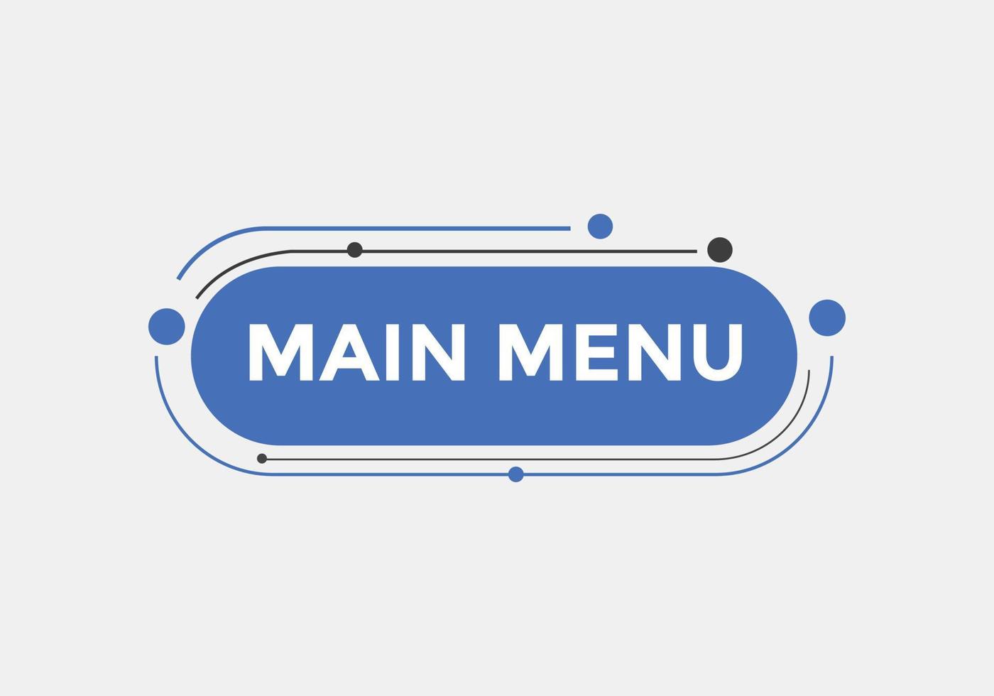 Main Menu text button. Web button banner template Main Menu vector