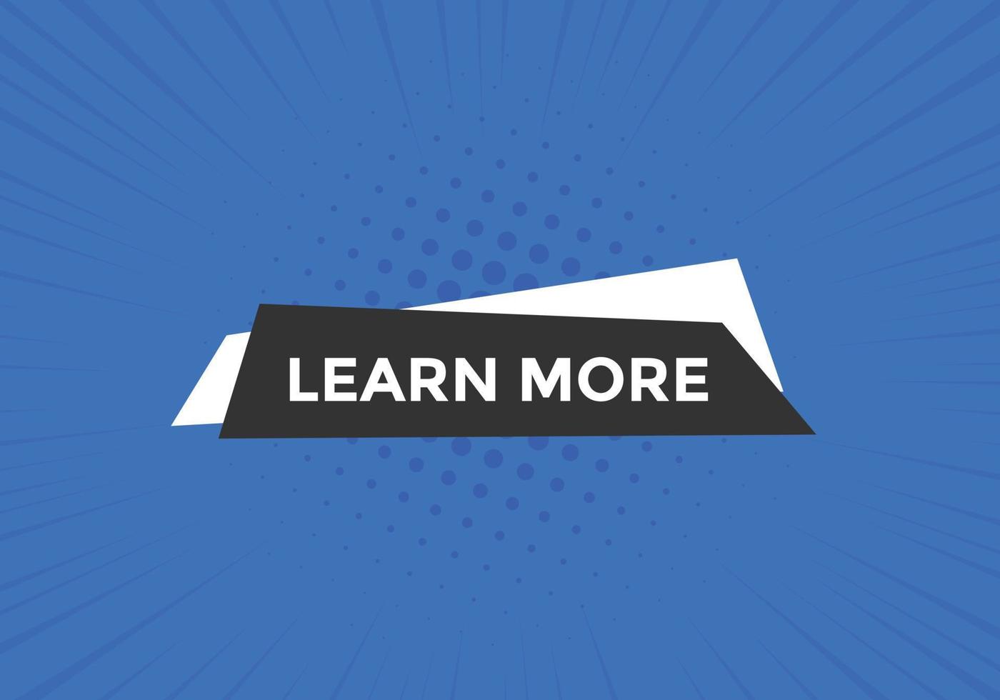 Learn more text button. Web button banner template Learn more vector