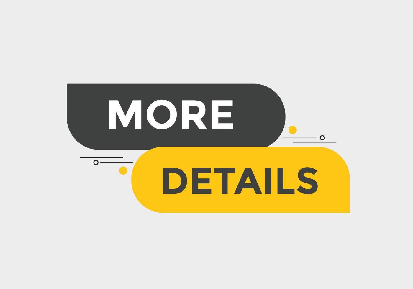 More details text button. Web button banner template More details vector