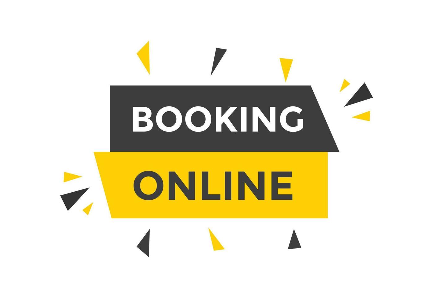 Booking online button. Booking online web template vector