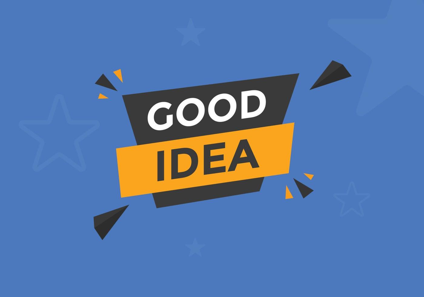 Good idea text button. Web button banner template Good idea vector
