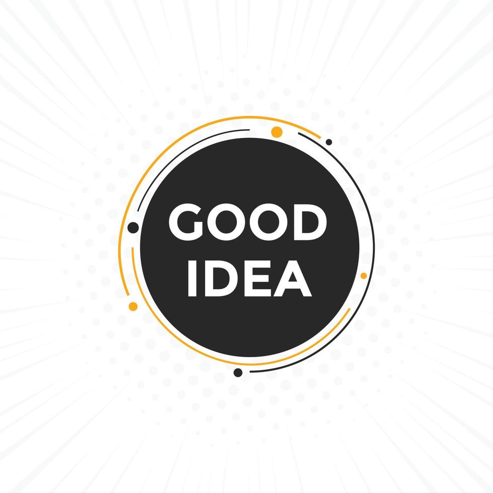 Good idea text button. Web button banner template Good idea vector