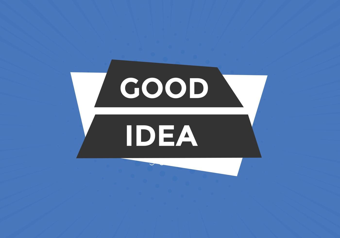 botón de buena idea. plantilla de banner web de texto de buena idea. bandera de icono de signo vector