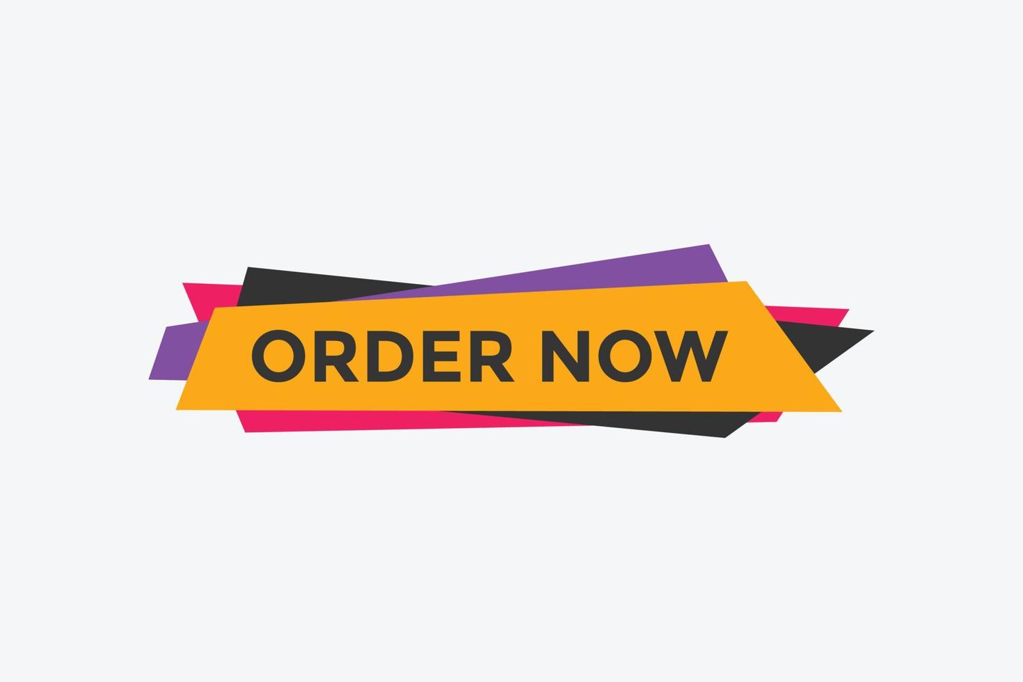 Order Now button. Order Now text web banner template. Sign icon banner vector