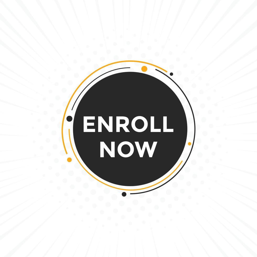 Enroll now button. Enroll now text web template. Sign icon banner vector