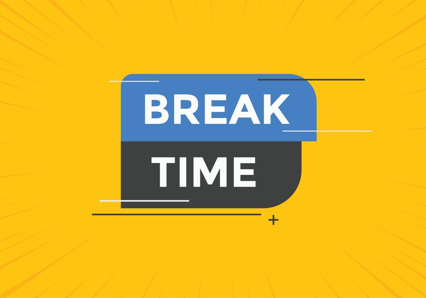 Break time text button. Web button template time break vector