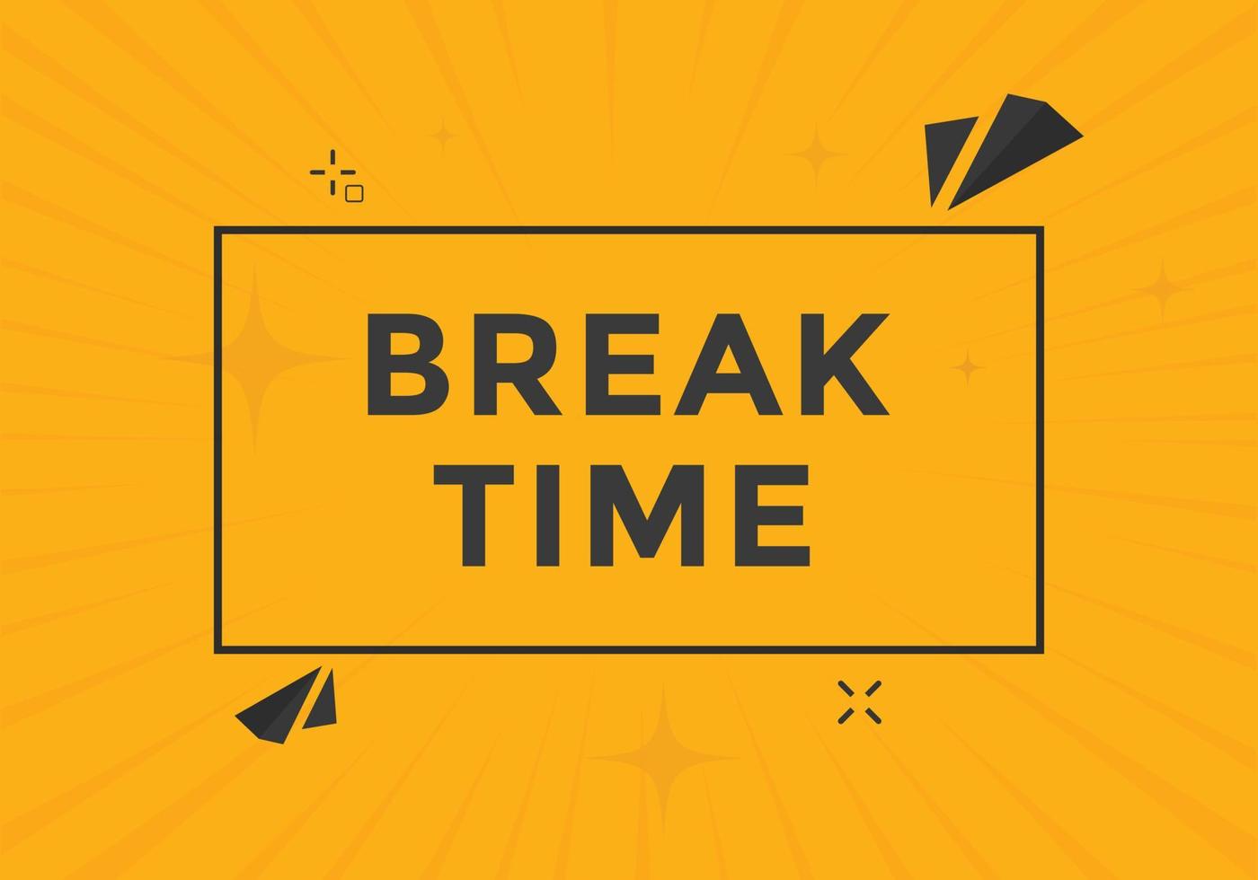 Break time text button. Web button template time break vector